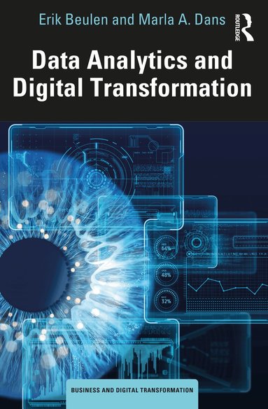 Erik Beulen, Marla A. Dans - Data Analytics and Digital Transformation, Häftad