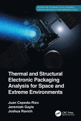 bokomslag Thermal and Structural Electronic Packaging Analysis for Space and Extreme Environments