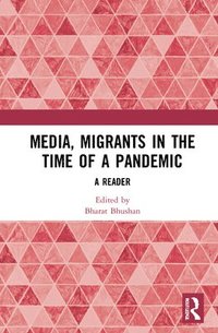 bokomslag Media, Migrants and the Pandemic in India