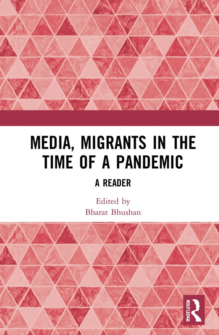 Media, Migrants and the Pandemic in India 1