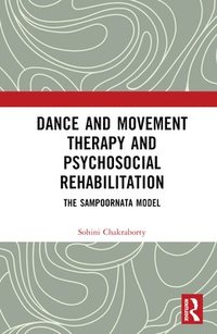 bokomslag Dance Movement Therapy and Psycho-social Rehabilitation
