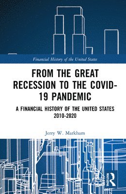 From the Great Recession to the Covid-19 Pandemic 1