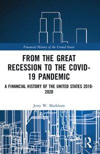 bokomslag From the Great Recession to the Covid-19 Pandemic