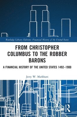 bokomslag From Christopher Columbus to the Robber Barons
