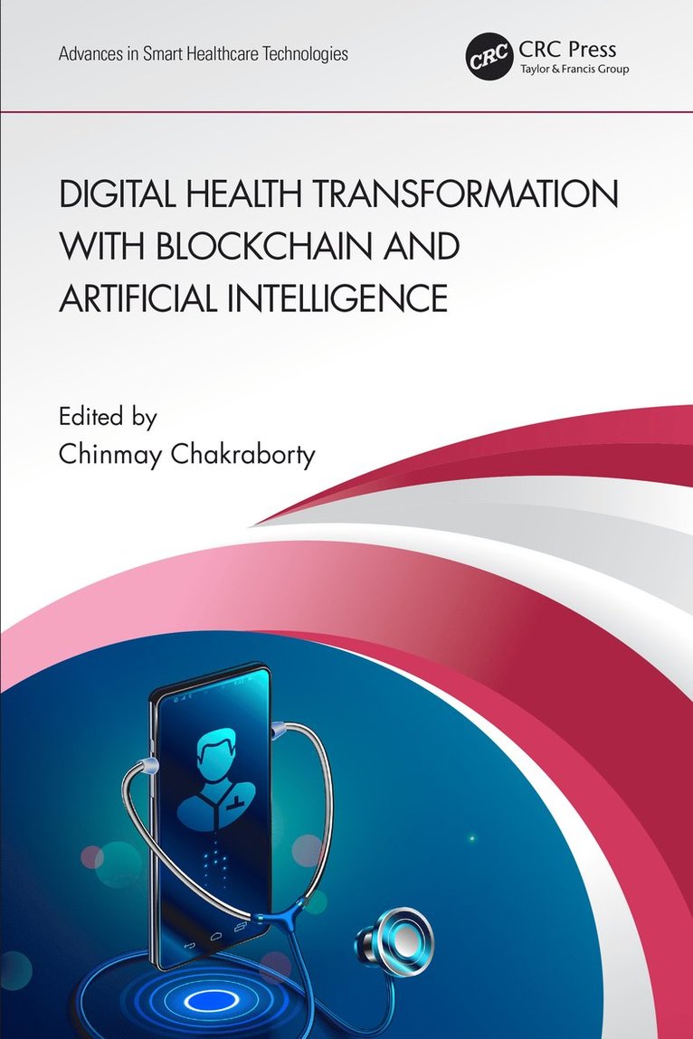 Digital Health Transformation with Blockchain and Artificial Intelligence 1