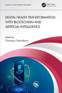 bokomslag Digital Health Transformation with Blockchain and Artificial Intelligence