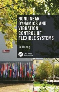 bokomslag Nonlinear Dynamics and Vibration Control of Flexible Systems