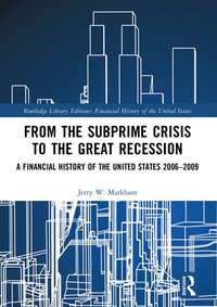 bokomslag From the Subprime Crisis to the Great Recession