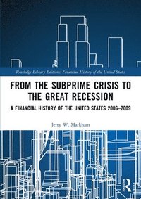 bokomslag From the Subprime Crisis to the Great Recession