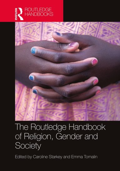 bokomslag Routledge Handbook of Religion, Gender and Society