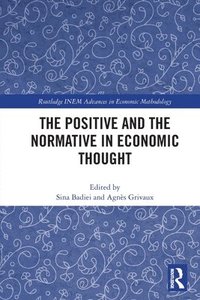 bokomslag The Positive and the Normative in Economic Thought