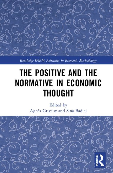 bokomslag Positive and the Normative in Economic Thought