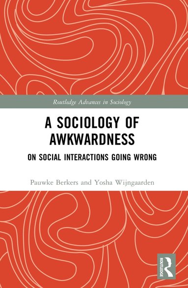 Pauwke Berkers, Yosha Wijngaarden - Sociology of Awkwardness, Häftad