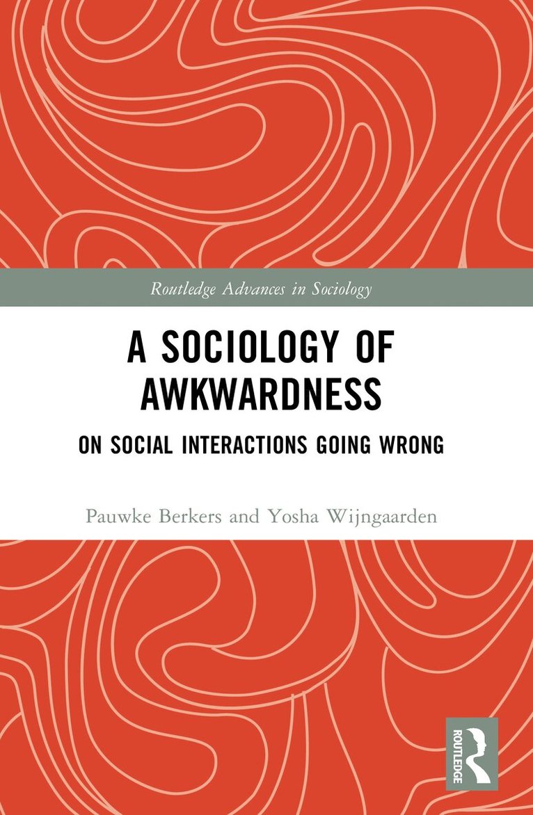 Pauwke Berkers, Yosha Wijngaarden - Sociology of Awkwardness, Häftad