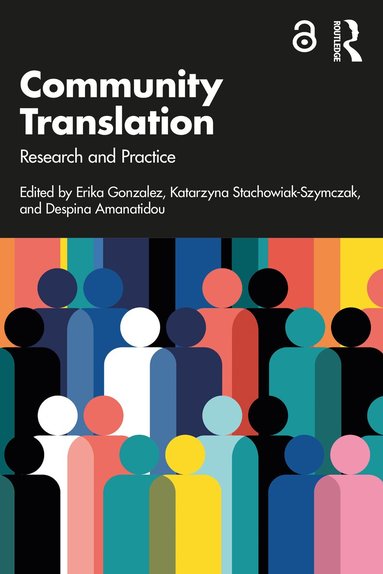 Erika Gonzalez, Katarzyna Stachowiak-Szymczak, Despina Amanatidou - Community Translation, Häftad