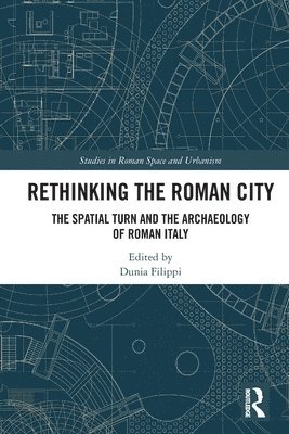 Rethinking the Roman City 1