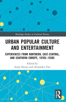 Urban Popular Culture and Entertainment 1