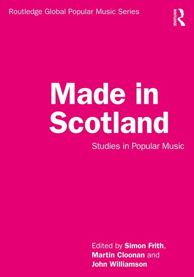 Simon Frith, Martin Cloonan, John Williamson - Made in Scotland, Häftad