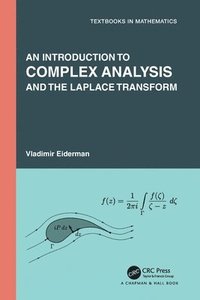 bokomslag An Introduction to Complex Analysis and the Laplace Transform