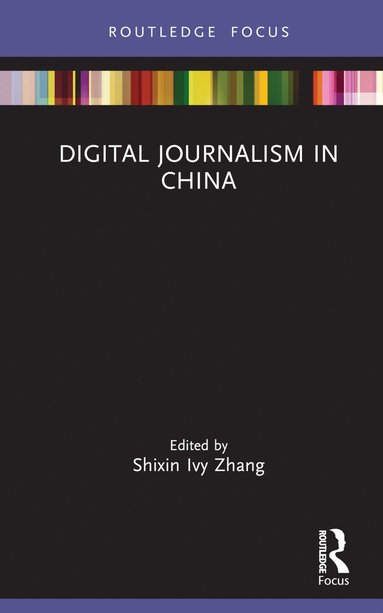 bokomslag Digital Journalism in China