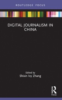 bokomslag Digital Journalism in China