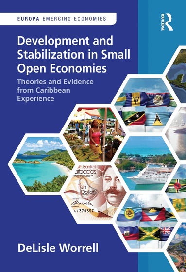 DeLisle Worrell - Development and Stabilization in Small Open Economies, Inbunden