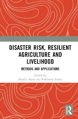 Disaster Risk, Resilient Agriculture and Livelihood 1