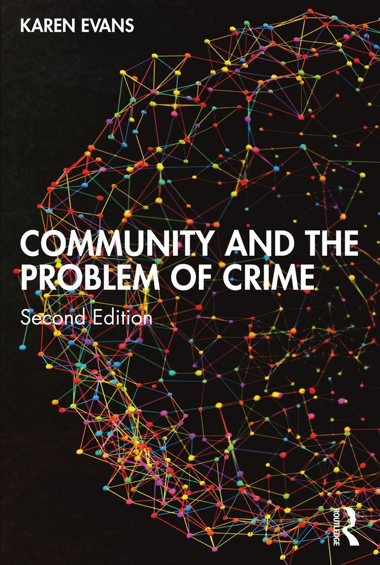 Karen Evans, UK) Evans, Karen (University of Liverpool - Community and the Problem of Crime, Häftad