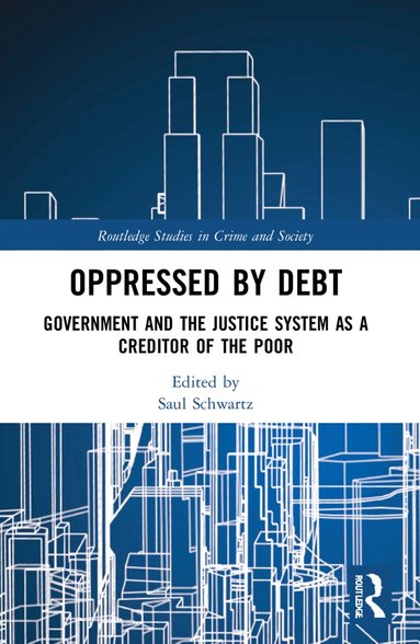Saul Schwartz - Oppressed by Debt, Häftad