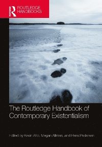 bokomslag The Routledge Handbook of Contemporary Existentialism