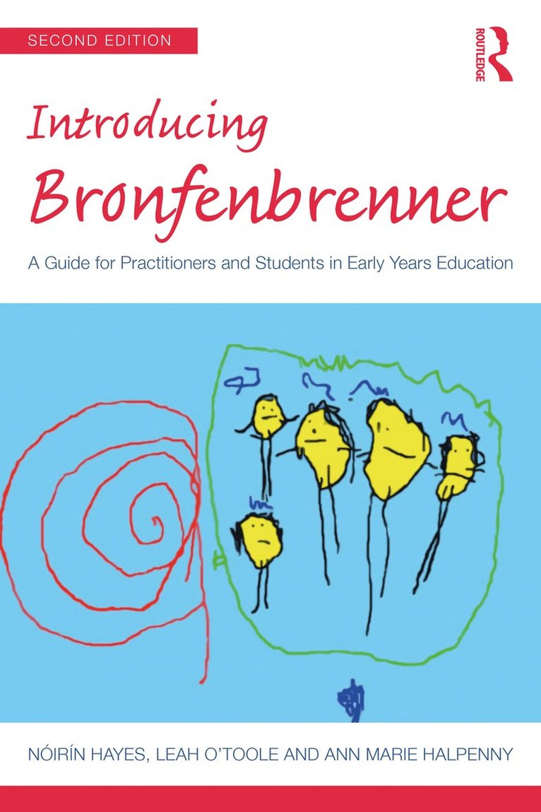 Nóirín Hayes, Leah O'Toole, Ann Marie Halpenny, Ireland) Hayes, Noirin (Trinity College Dublin - Introducing Bronfenbrenner, Häftad