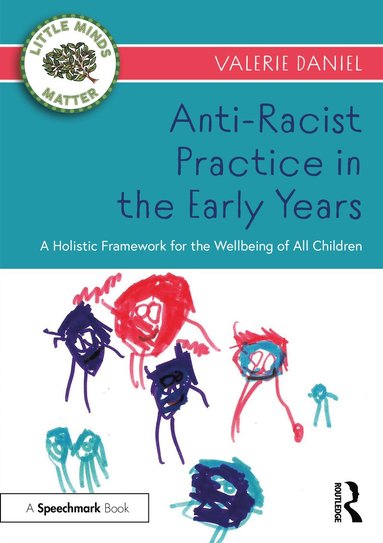 bokomslag Anti-Racist Practice in the Early Years