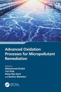 bokomslag Advanced Oxidation Processes for Micropollutant Remediation