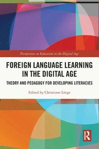 bokomslag Foreign Language Learning in the Digital Age