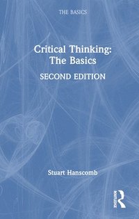 bokomslag Critical Thinking: The Basics