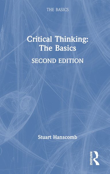 bokomslag Critical Thinking: The Basics