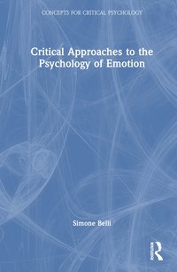 bokomslag Critical Approaches to the Psychology of Emotion