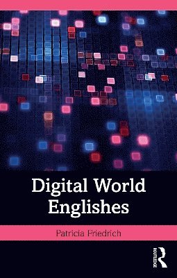 bokomslag Digital World Englishes