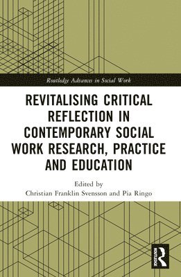 bokomslag Revitalising Critical Reflection in Contemporary Social Work Research, Practice and Education