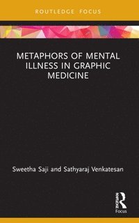 bokomslag Metaphors of Mental Illness in Graphic Medicine