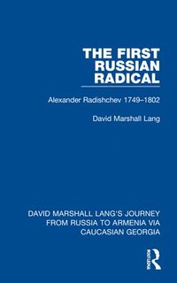 bokomslag The First Russian Radical
