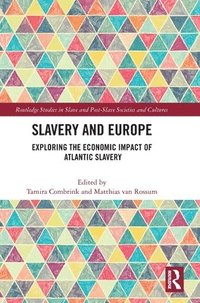 bokomslag Slavery and Europe