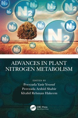 Advances in Plant Nitrogen Metabolism 1