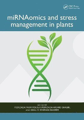 miRNAomics and stress management in plants 1