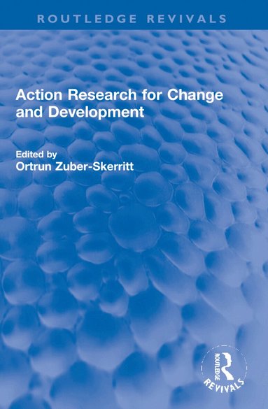 Ortrun Zuber-Skerritt - Action Research for Change and Development, Häftad