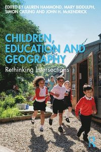 bokomslag Children, Education and Geography