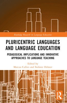 Pluricentric Languages and Language Education 1