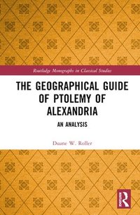 bokomslag The Geographical Guide of Ptolemy of Alexandria