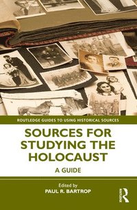 bokomslag Sources for Studying the Holocaust