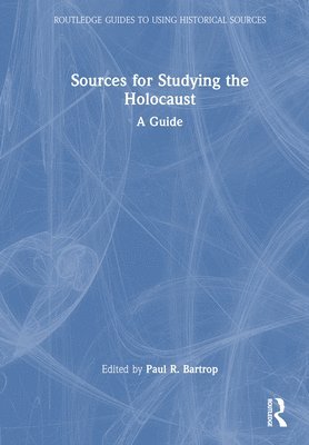 Sources for Studying the Holocaust 1